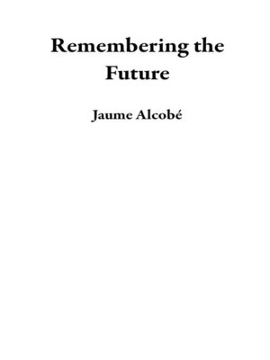 cover image of Remembering the Future